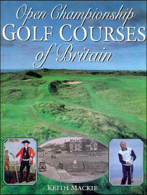 Open Championship Golf Courses of Britain
