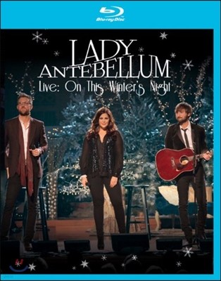 Lady Antebellum - Live: On This Winter's Night