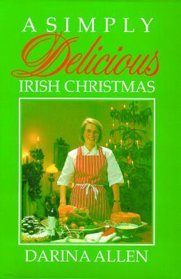 A Simply Delicious Irish Christmas