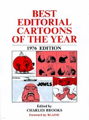 Best Editorial Cartoons of the Year: 1976 Edition