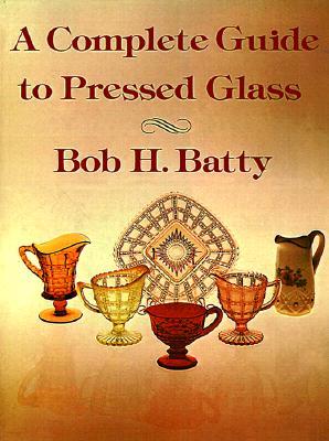 A Complete Guide to Pressed Glass