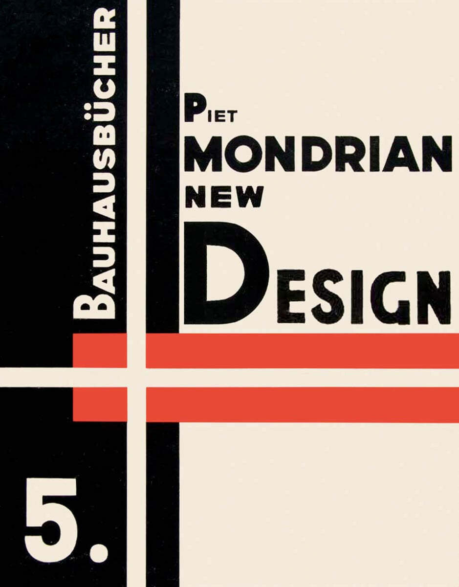 Bauhausbacher 5 : Piet Mondrian: New Design