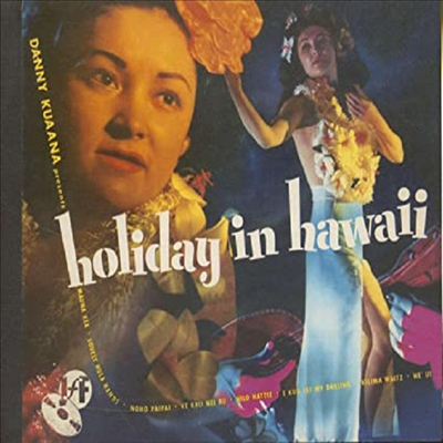 Danny Kuaana - Holiday In Hawaii (Ltd)(Digipack)(CD)