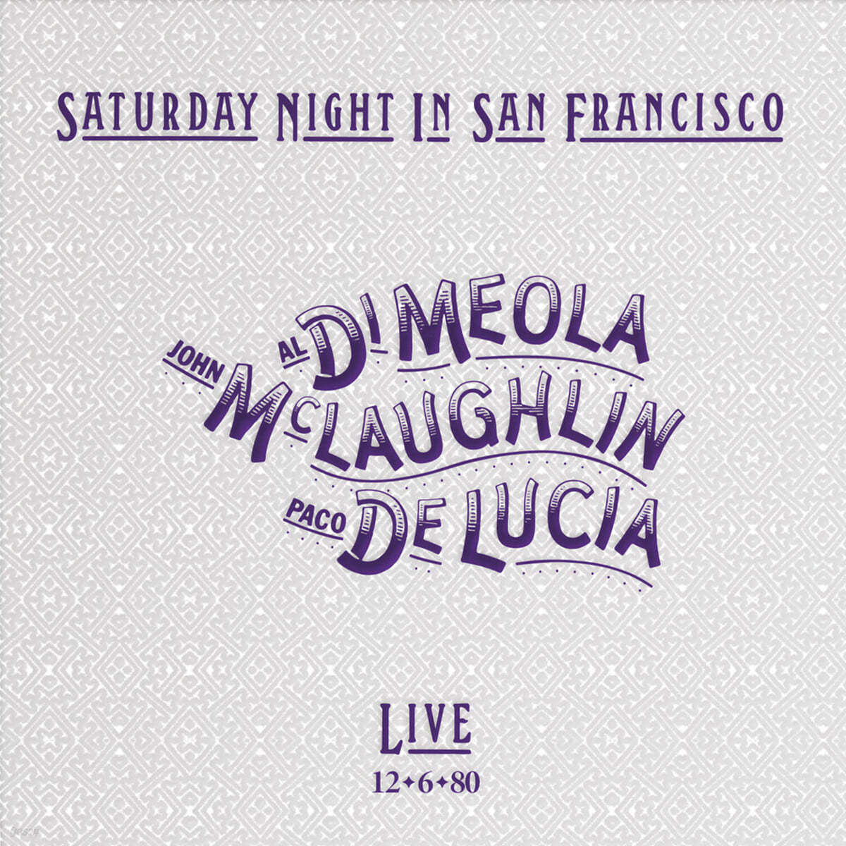 Al Di Meola / John McLaughlin / Paco de Lucia - Saturday Night In San Francisco [LP]