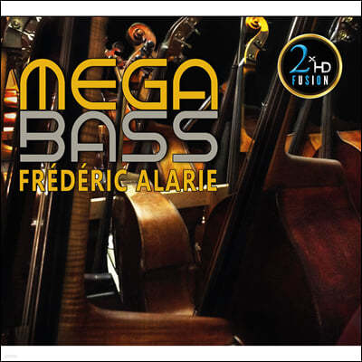 Frederic Alarie ( ˶) - Mega Bass