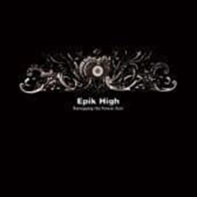   (Epik High) / 4 - Remapping The Human Soul (2CD/Digipack)