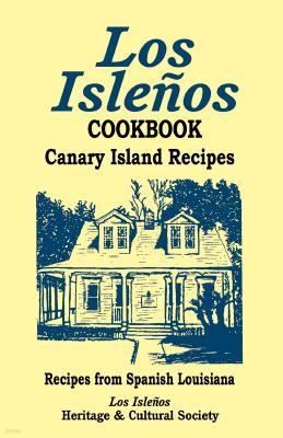 Los Islenos Cookbook: Canary Island Recipes