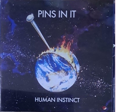 Human Instinct /Pins In It