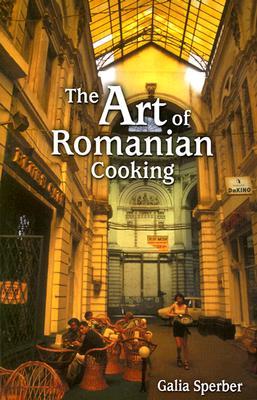 The Art of Romanian Cooking