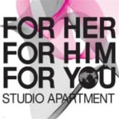 Studio Apartment / For Her, For Him, For You (Digipack)