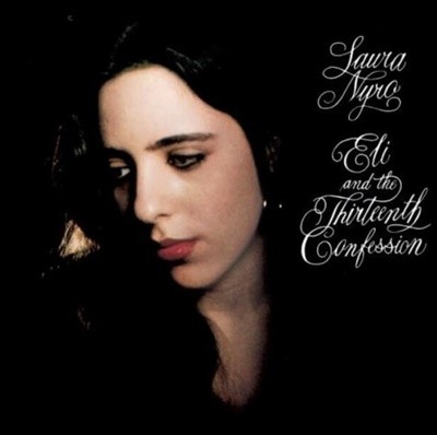 로라 니로 (Laura Nyro) - Eli And The Thirteenth Confession(US발매)