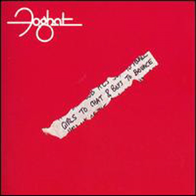 Foghat - Girls To Chat & Boys To Bounce (Remastered)(CD)