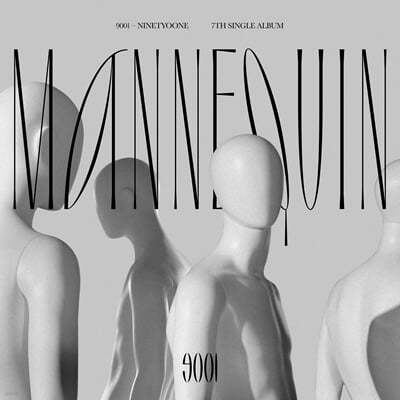 9001 (Ninety O One) - Mannequin