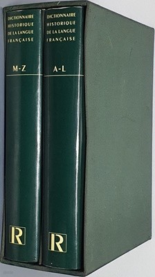 DICTIONNAIRE HISTORIQUE DE LA LANGUE FRANCAISE:  A-L & M-Z(2) 