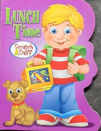 Lunch Time (Scratch & Sniff) Board book
