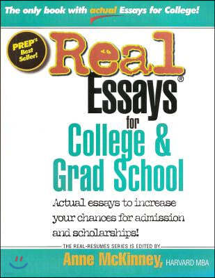 Real Essays for College and Grad School