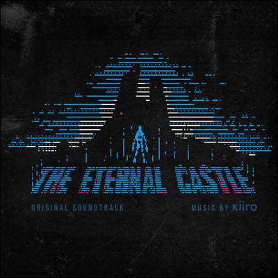 ͳ ĳ ȭ (The Eternal Castle OST by Kiiro) [ ÷ LP]