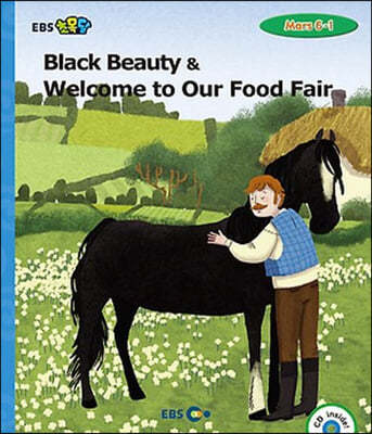 EBS ʸ Black Beauty & Welcome to Our Food Fair Mars 6-1