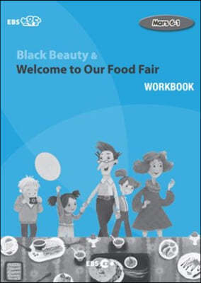 EBS ʸ Black Beauty & Welcome to Our Food Fair Mars 6-1 ũ