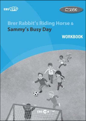 EBS ʸ Brer Rabbit's Riding Horse & Sammy's Busy Day Mars 2-1 ũ