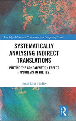 Systematically Analysing Indirect Translations