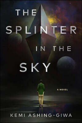 Gallery / Saga Press The Splinter in the Sky