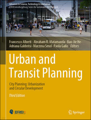 Urban and Transit Planning: City Planning: Urbanization and Circular Development
