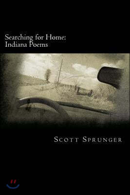 Searching for Home: Indiana Poems