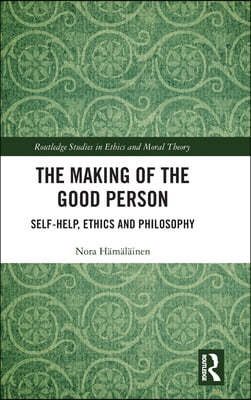 Making of the Good Person