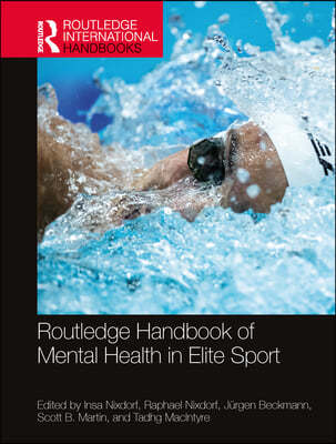 Routledge Handbook of Mental Health in Elite Sport