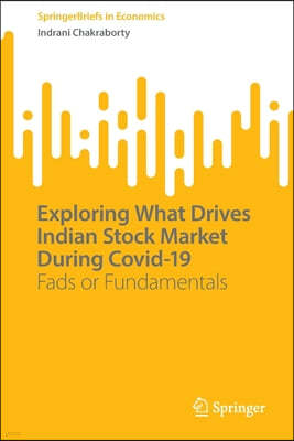 Exploring What Drives Indian Stock Market During Covid-19