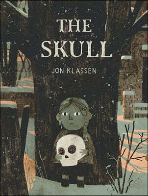 The Skull: A Tyrolean Folktale : 존 클라센 '오틸라와 해골' 원서 