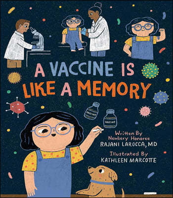 A Vaccine Is Like a Memory