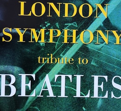 LONDON SYMPHONY TRIBUTE TO BEATLES