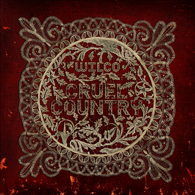 Wilco - Cruel Country (2LP)