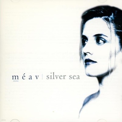 ޾ƺ (Meav) - Silver Sea