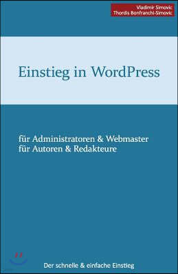 Einstieg in WordPress 3.5: Der schnelle & einfache Einstieg