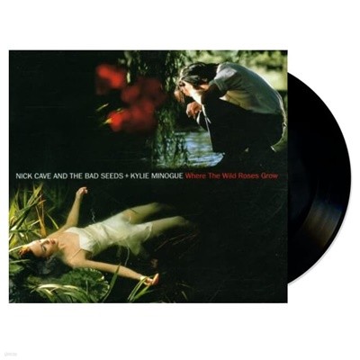 [중고 LP] Nick Cave & Kylie Minogue - Where The Wild Roses Grow (7Inch Vinyl) (UK 수입)