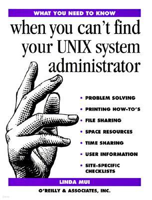 When You Can't Find Your UNIX System Administrator