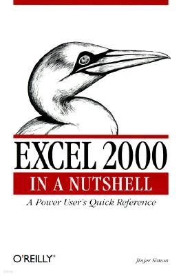 Excel 2000 in a Nutshell: A Power User's Quick Reference