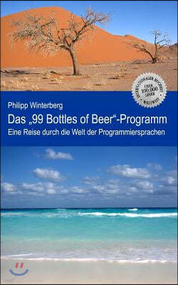 Das 99 Bottles of Beer-Programm: Eine Reise durch die Welt der Programmiersprachen