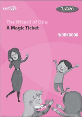 EBS ʸ The Wizard of Oz & A Magic Ticket Earth 5-2 ũ