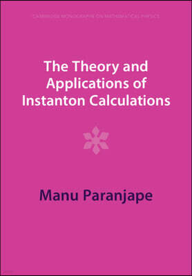 The Theory and Applications of Instanton Calculations