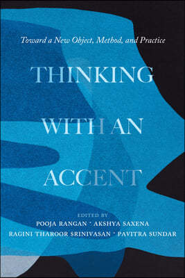 Thinking with an Accent