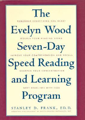 The Evelyn Wood Seven-Day Speed Reading and Learning Program