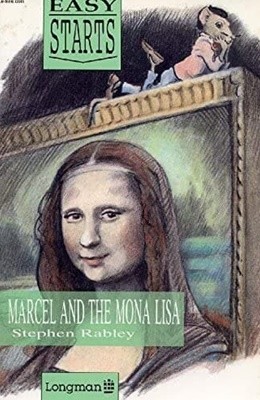 Marcel and the Mona Lisa (Easy Starts )