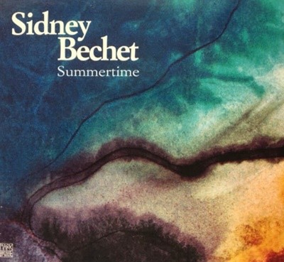 시드니 베쳇 (Sidney Bechet) - Summertime (France발매)