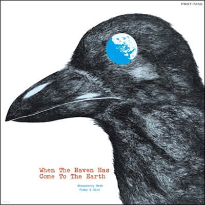 Strawberry Path — When The Raven Has Come To The Earth 앨범 커버