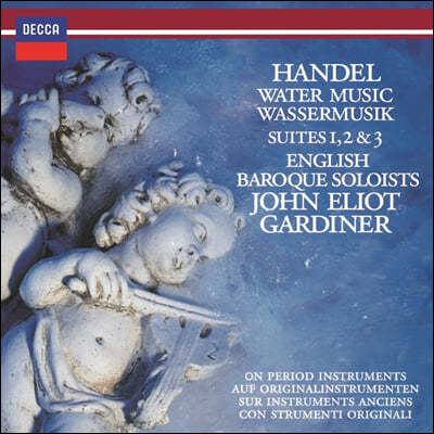 John Eliot Gardiner : , Ҳɳ (Handel: Water Music, Music For Royal Fireworks)
