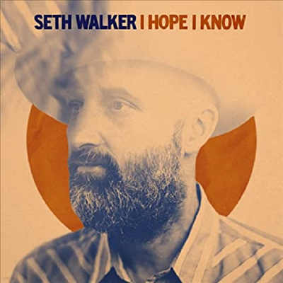 Seth Walker - I Hope I Know (CD)